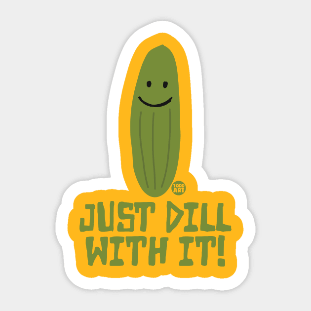 DILL WITH IT Sticker by toddgoldmanart